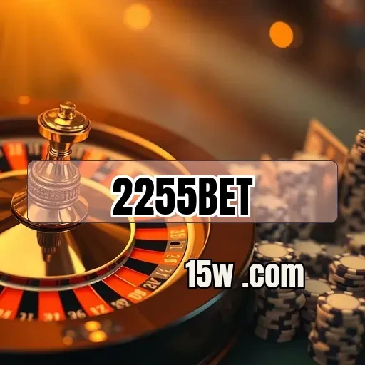 2255bet: Apostas em Eventos Esportivos e Suas Vantagens Especiais